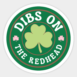 Dibs-On-The-Redhead Sticker